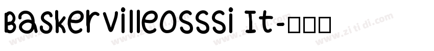 BaskervilleOSSSi It字体转换